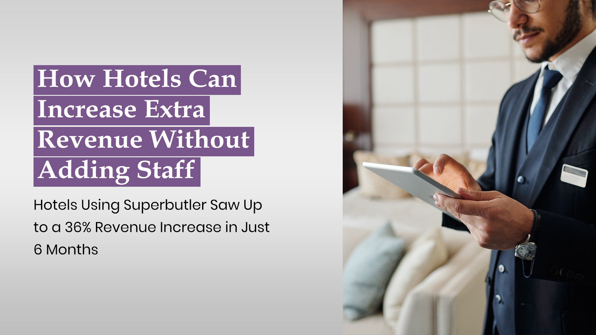 How Hotels Can Increase Extra Revenue Without Adding Staff