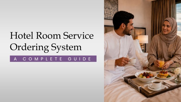 The Complete Guide to Hotel Room Service Ordering Systems